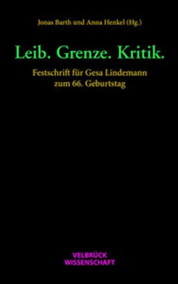 Immagine prodotto di Leib. Grenze. Kritik.