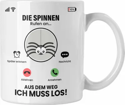 Produktbild von Trendation - Die Spinnen Rufen An Tasse Geschenk für Spinnen Züchter Besitzer Geschenkidee Lustig Spruch (Weiß)