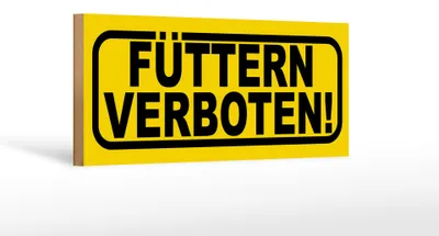 Produktbild von Holzschild Hinweis 27x10cm füttern verboten