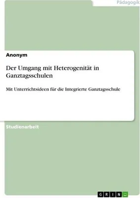 Immagine prodotto di Der Umgang mit Heterogenität in Ganztagsschulen