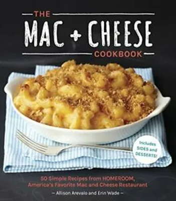 Produktbild von The Mac + Cheese Cookbook
