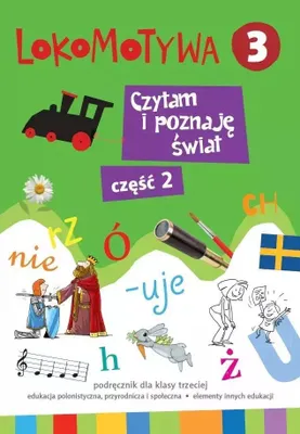 Obrázek produktu pro Lokomotywa 3. Czytam i poznaję świat cz.2 GWO - praca zbiorowa
