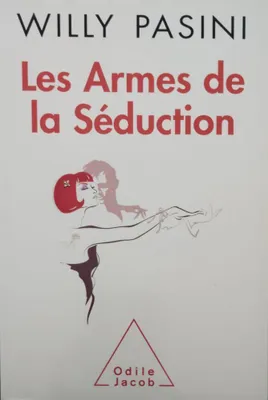 Image de Les Armes de la séduction
