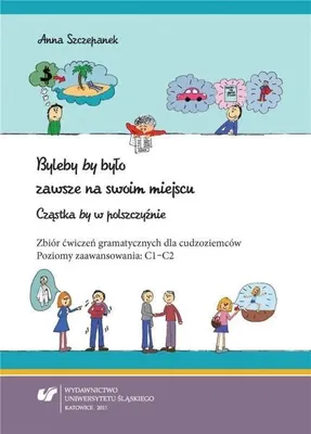 Obrázok produktu pre Byleby by było zawsze na swoim miejscu - Anna Szczepanek