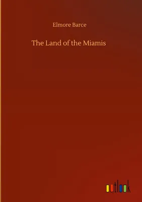 Produktbild von The Land of the Miamis