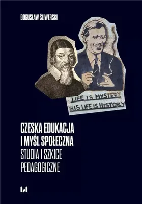 Zdjęcie produktu dla Czeska edukacja i myśl społeczna - Bogusław Śliwerski