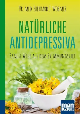 Produktbild von Natürliche Antidepressiva. Kompakt-Ratgeber
