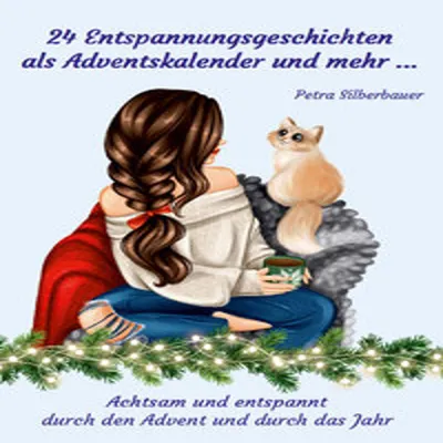 Produktbild von 24 Entspannungsgeschichten als Adventskalender und mehr ...