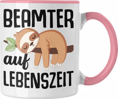 Produktbild von Trendation - Beamter Auf Lebenszeit Tasse Geschenk für Beamte Verbeamtet Lehrer Polizist Lustiger Spruch Faultier (Rosa)