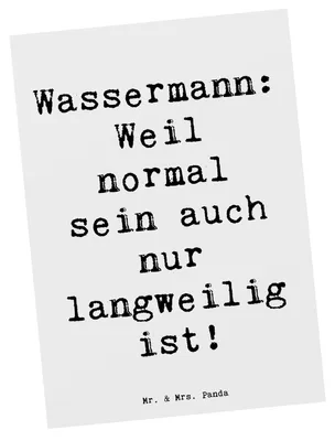 Produktbild von Mr. & Mrs. Panda Postkarte Spruch Wassermann Unikat - Weiß - Geschenk, Grußkarte, unkonventionell, Einzigartigkeit, Tierkreiszeichen, Eigenschaften, Geschenke Astrologie