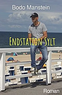 Produktbild von Endstation Sylt von Bodo Manstein – Autobiografischer Roman über Rauchgewohnheiten und Sucht