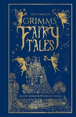 Produktbild von The Complete Grimms' Fairy Tales