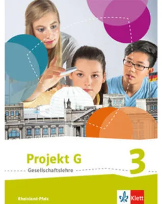 Image de Projekt G. Schülerband 3. Neue Ausgabe Gesellschaftslehre Rheinland-Pfalz. Klasse 9/10