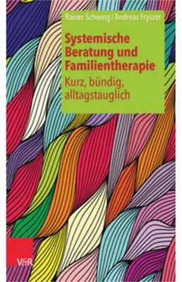 Produktbild von Systemische Beratung und Familientherapie - kurz, bündig, alltagstauglich