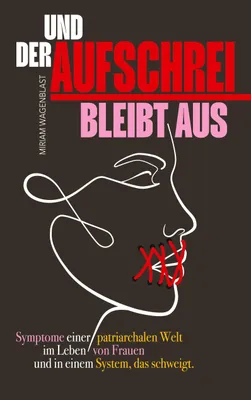 Produktbild von Und der Aufschrei bleibt aus