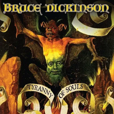 Image de Dickinson, Bruce-Tyranny of Souls