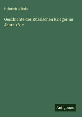 Produktbild von Geschichte des Russischen Krieges im Jahre 1812
