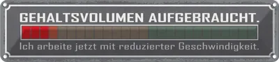 Produktbild von vianmo Blechschild 10x46 cm Gehaltsvolumen auf Spruch Zitat