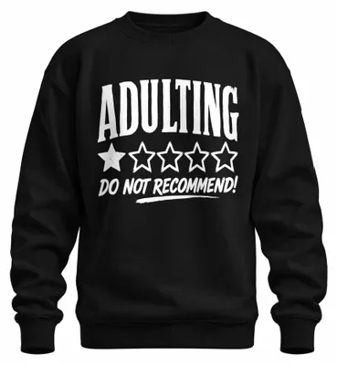 Immagine prodotto di Felpa con cappuccio, colore nero, taglia XL. Scritta: "Adulting: Sconsigliato". Stile: ironico e umoristico