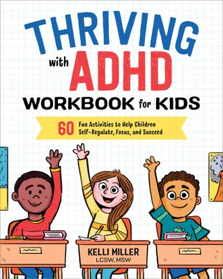 Image de Thriving with ADHD Workbook for Kids