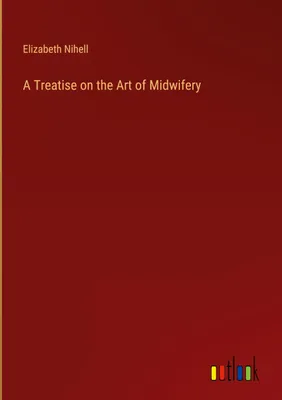 Produktbild von A Treatise on the Art of Midwifery