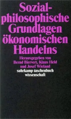 Obrázek produktu pro Sozialphilosophische Grundlagen ökonomischen Handelns