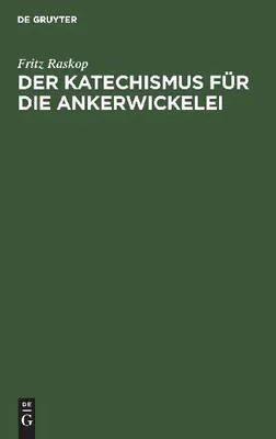 Produktbild von Der Katechismus für die Ankerwickelei