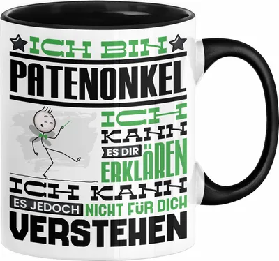 Produktbild von Patenonkel Geschenk Kaffee-Tasse Geschenkidee für Patenonkel Ich Bin Patenonkel Ich Kann Es Dir Erklären Jedoch Nicht Für Dich Verstehen Spruch Lustig (Schwarz)