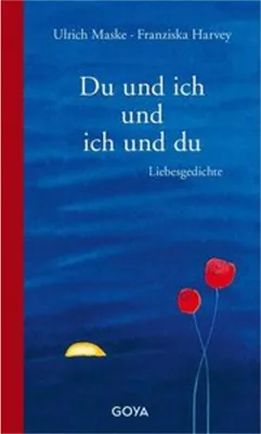 Obrázok produktu pre Du und ich und ich und du. Liebesgedichte