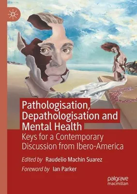 Obrázok produktu pre Pathologisation, Depathologisation and Mental Health