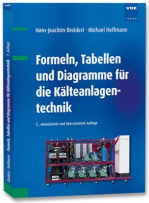 Zdjęcie produktu dla Formeln, Tabellen und Diagramme für die Kälteanlagentechnik
