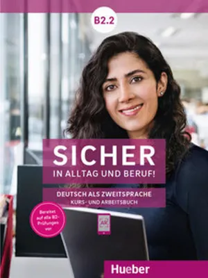 Immagine prodotto di Sicher in Alltag und Beruf! B2.2 / Kursbuch + Arbeitsbuch