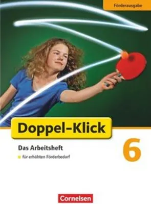 Obrázek produktu pro Doppel-Klick - Förderausgabe. Inklusion: für erhöhten Förderbedarf 6. Schuljahr. Arbeitsheft mit Lösungen