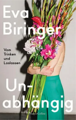 Immagine prodotto di Unabhängig. Vom Trinken und Loslassen