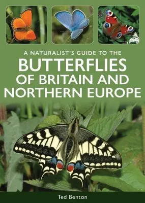 Productafbeelding van A Naturalist's Guide to the Butterflies of Britain & Northern Europe