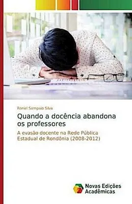 Produktbild von Quando a docência abandona os professores