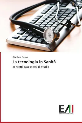 Produktbild von La tecnologia in Sanità