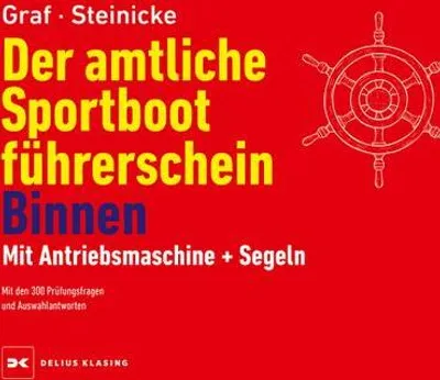 Obrázok produktu pre Der amtliche Sportbootführerschein Binnen - Mit Antriebsmaschine und Segeln