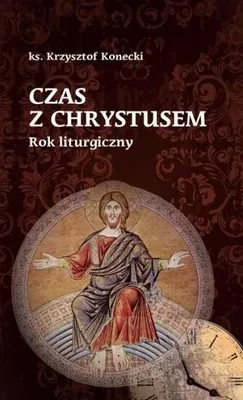Image de ISBN Czas z Chrystusem, Religia, Polski, Broszurowa okładka, 160 stron(y)