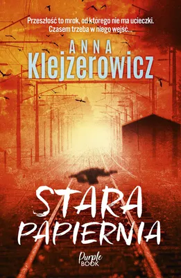 Image de Stara papiernia - powieść kryminalna Purple Book 256 stron