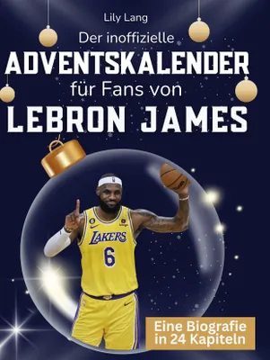 Produktbild von Der inoffizielle Adventskalender für Fans von LeBron James