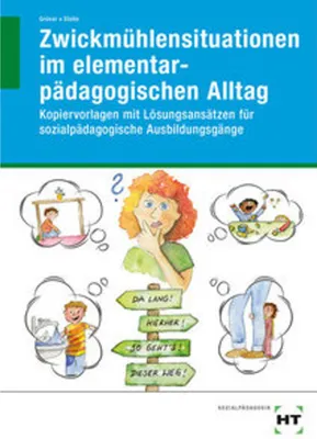 Image de Zwickmühlensituationen im elementarpädagogischen Alltag