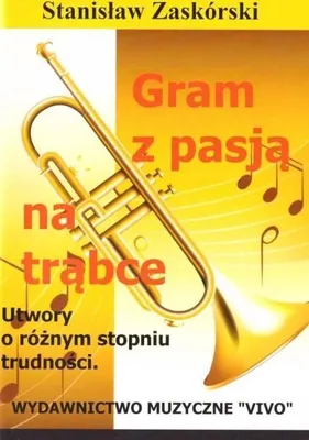 Obrázok produktu pre Gram z pasją na trąbce - Stanisław Zaskórski