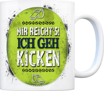 Produktbild von Kaffeebecher mit Spruch: Mir reicht's! Ich geh kicken Kaffeetasse Tasse
