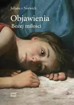 Obrázok produktu pre Objawienia Bożej miłości