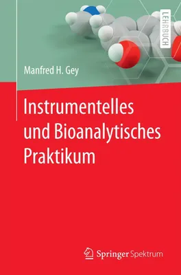 Produktbild von Instrumentelles und Bioanalytisches Praktikum