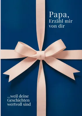 Produktbild von Papa, erzähl mir von dir - Das Papa Geschenk Buch