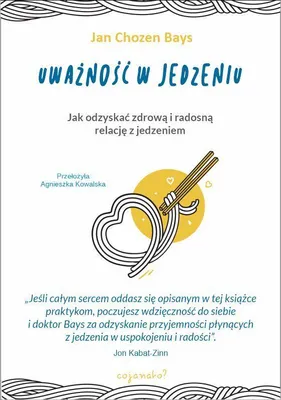 Produktbild von Uważność w jedzeniu. Jak odzyskać zdrową relację