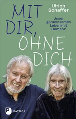 Immagine prodotto di Mit dir, ohne dich - unser gemeinsames Leben mit Demenz