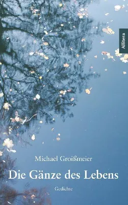 Produktbild von Die Gänze des Lebens